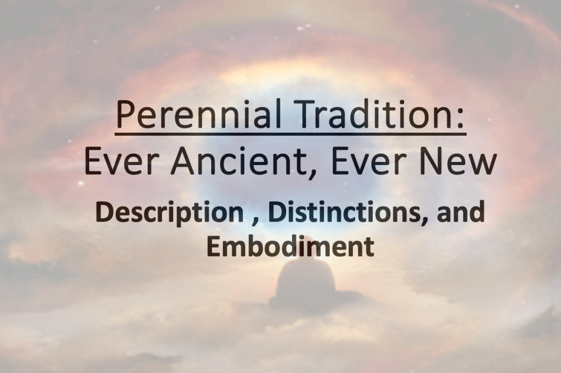 (Audio) The Perennial Tradition: Emergent&nbsp;Holism