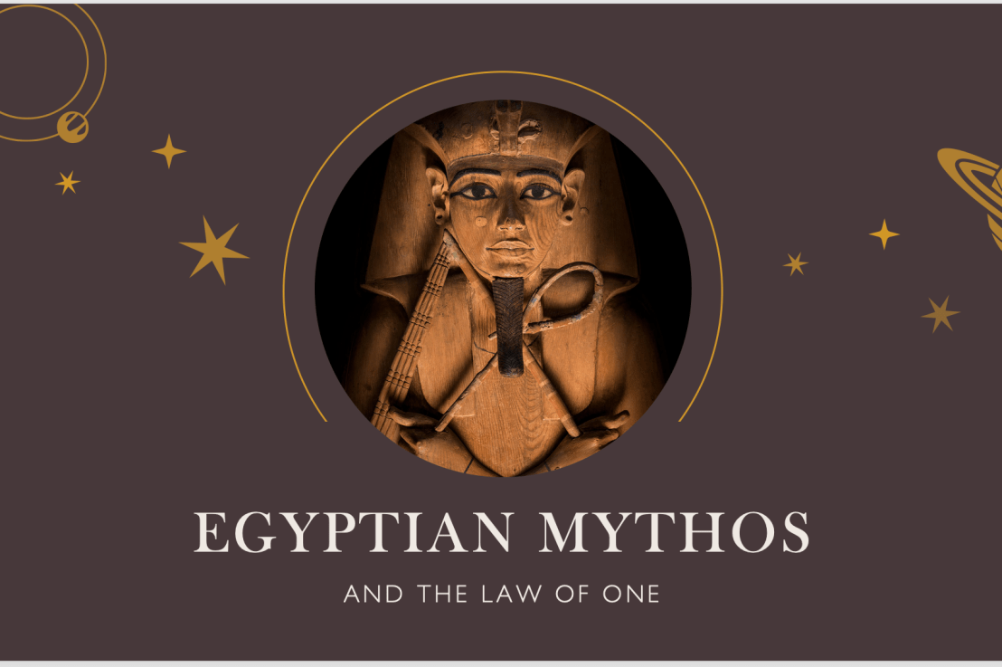 Egyptian Mythos and the Law of&nbsp;One