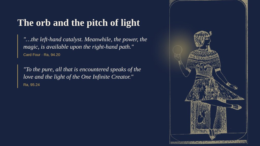 The orb and the pitch of light: Card Four, Experience of the Mind, in gold on navy, the orb glowing in the raised hand; Ra 94.20 and 95.24.